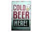 SIT Wandbild - Cold Beer Here Artikelbild 1